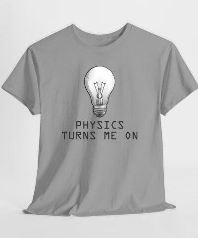 Alternative view of Physics Turns Me On Unisex Tişört
