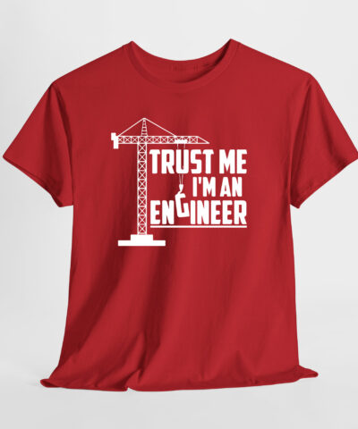 Trust me I'm an engineer Unisex Tişört - Görsel 5
