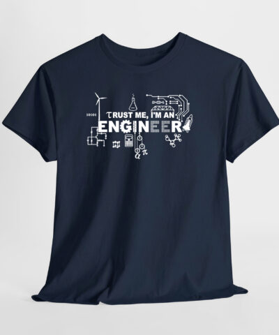 Trust Me I'm An Engineer Unisex Tişört - Görsel 4