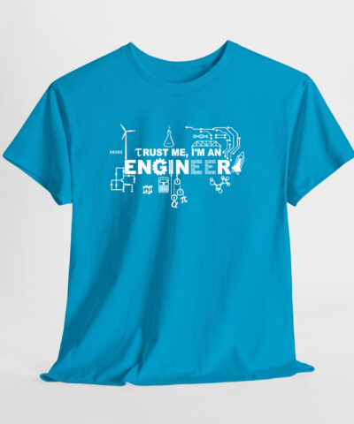 Trust Me I'm An Engineer Unisex Tişört - Görsel 7