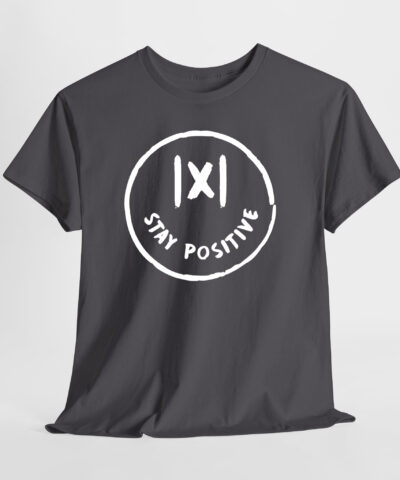 Stay Positive Unisex Tişört - Görsel 4