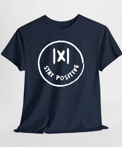 Stay Positive Unisex Tişört - Görsel 6