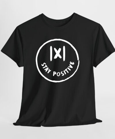 Stay Positive Unisex Tişört - Görsel 8