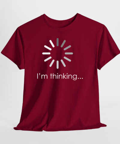 I'm thinking... Unisex Tişört - Görsel 5