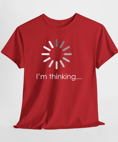 I'm thinking... Unisex Tişört - Görsel 4