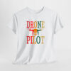 Drone Pilot Unisex Tişört