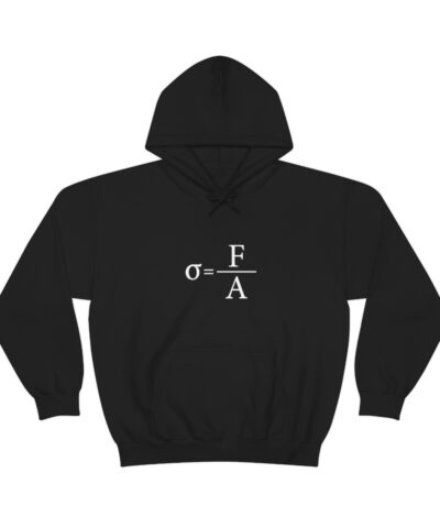 Alternative view of Sigma=F/A Gerilim Formülü Fizik Mekanik Formül Kapşonlu 3 İplik Şardonlu Unisex