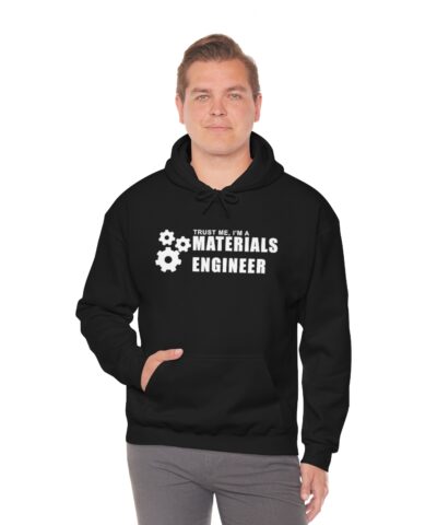 Turst Me I'm A Materials Engineer Kapşonlu 3 İplik Şardonlu Unisex - Görsel 6