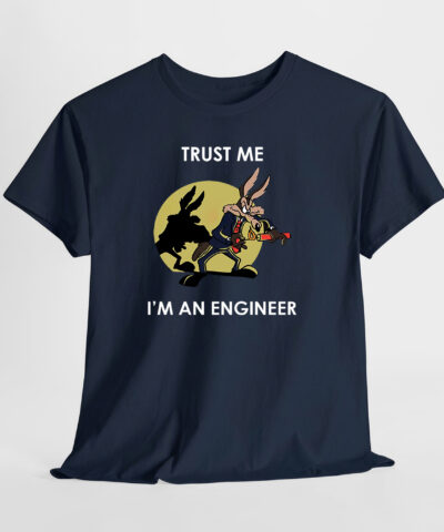 Coyote Trust Me I'm An Engineer Road Runner Unisex Tişört - Görsel 6