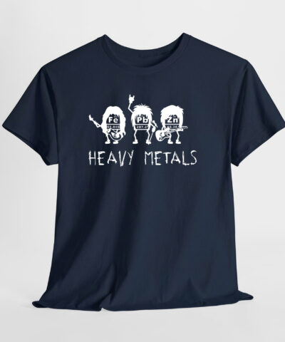 Heavy Metals - Ağır Metaller Unisex Tişört