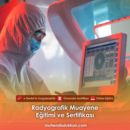 Radyografik Muayene Sertifika Programı