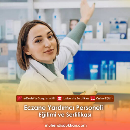 Eczane Yardımcı Personeli Sertifika Programı