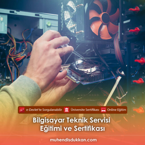 Bilgisayar Teknik Servisi Sertifika Programı