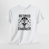 Retired Engineer Unisex Tişört