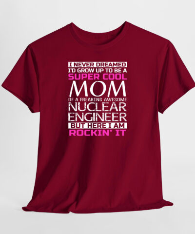 Mom Engineer Nuclear Unisex Tişört - Görsel 3