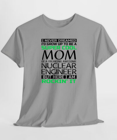 Mom Engineer Nuclear Unisex Tişört - Görsel 9