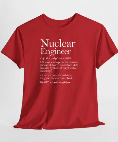 Nuclear Engineer Unisex Tişört - Görsel 6