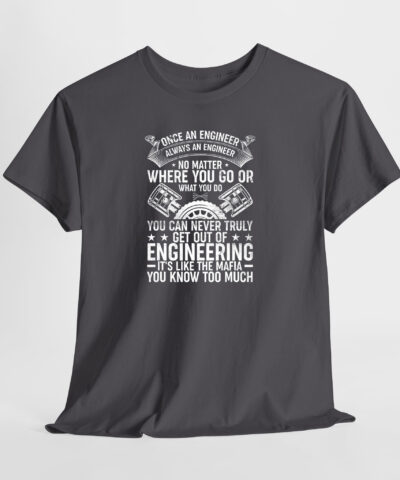 Once An Engineer Unisex Tişört - Görsel 3