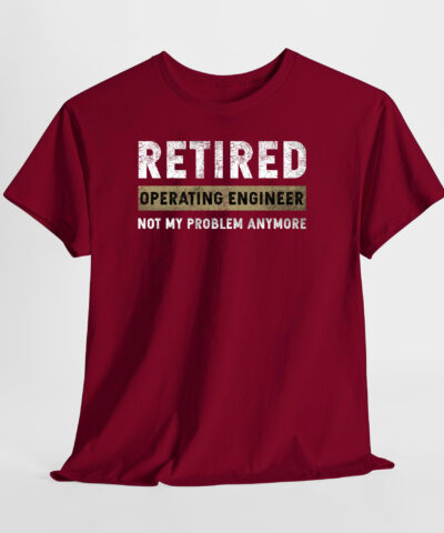 Retired Operating Engineer Unisex Tişört - Görsel 6