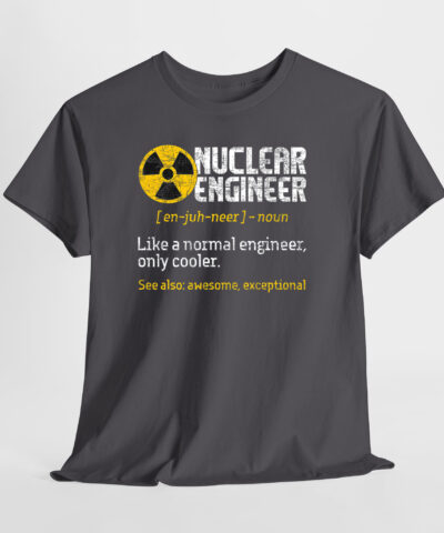 Nuclear Engineer 3 Unisex Tişört - Görsel 5