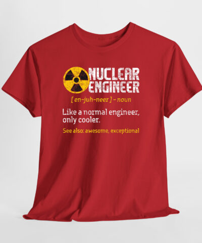 Nuclear Engineer 3 Unisex Tişört - Görsel 6