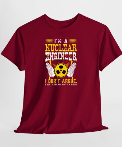 I am a Nuclear Engineer Unisex Tişört - Görsel 5