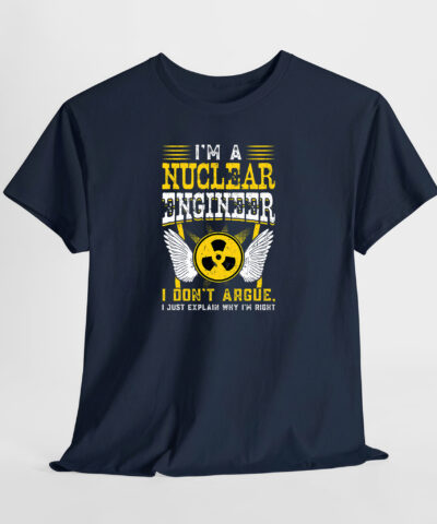 I am a Nuclear Engineer Unisex Tişört - Görsel 6