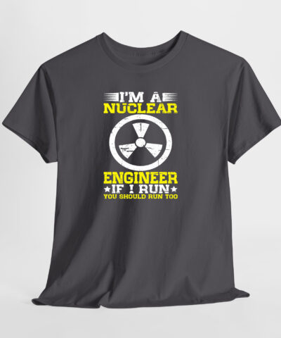 l am a Nuclear Engineer 2 Unisex Tişört - Görsel 4