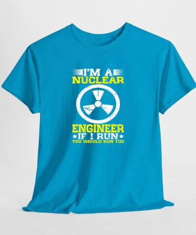 l am a Nuclear Engineer 2 Unisex Tişört - Görsel 9