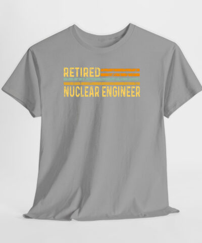 Retired Nuclear Engineer Unisex Tişört - Görsel 4