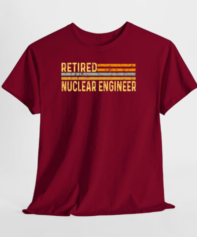 Retired Nuclear Engineer Unisex Tişört - Görsel 6