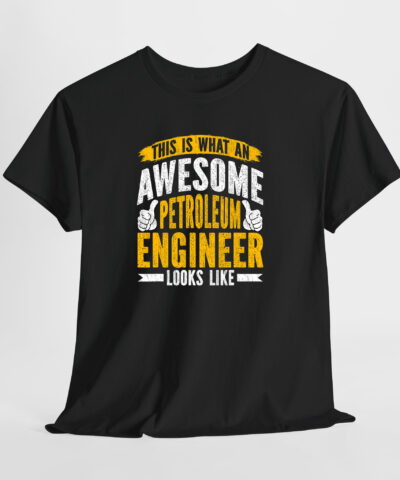 Awesome Petroleum Engineer Unisex Tişört - Görsel 8