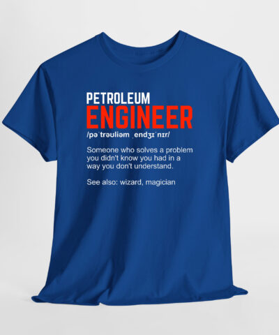 Petroleum Engineer 2 Unisex Tişört - Görsel 7