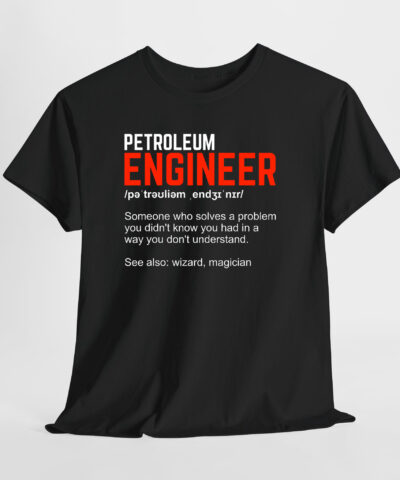 Petroleum Engineer 2 Unisex Tişört - Görsel 8