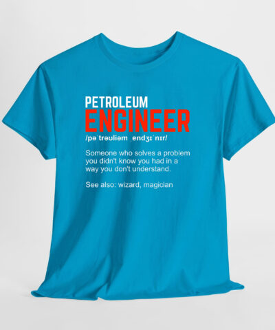 Petroleum Engineer 2 Unisex Tişört - Görsel 9