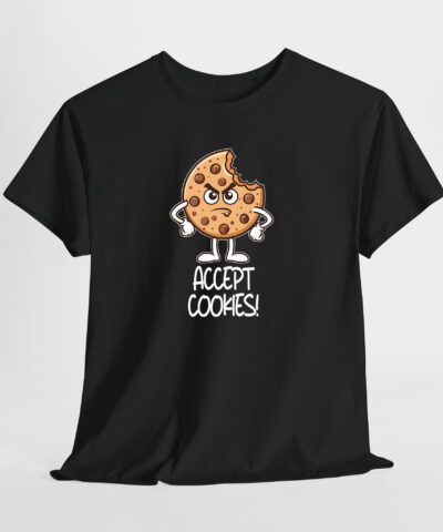 Accept Coocies Unisex Tişört - Görsel 8