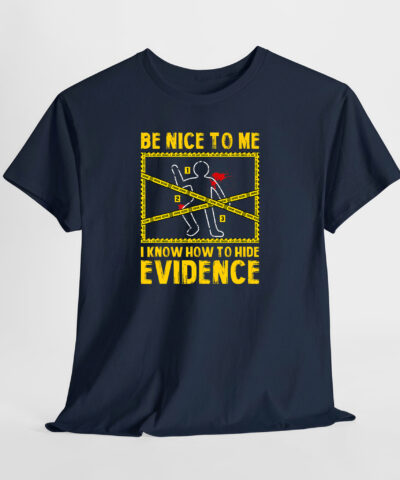 Be Nice To Me Unisex Tişört