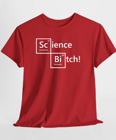 Science B*tch! Unisex Tişört - Görsel 6
