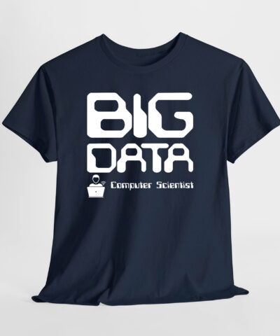 Big Data Computer Scientist Unisex Tişört - Görsel 8