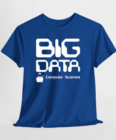 Big Data Computer Scientist Unisex Tişört - Görsel 9