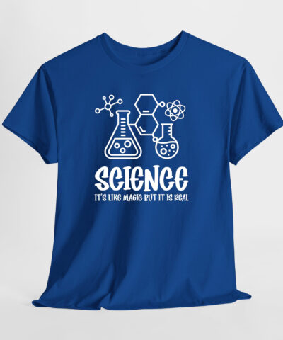 Science It's Like Magic But It Is Real Unisex Tişört - Görsel 3