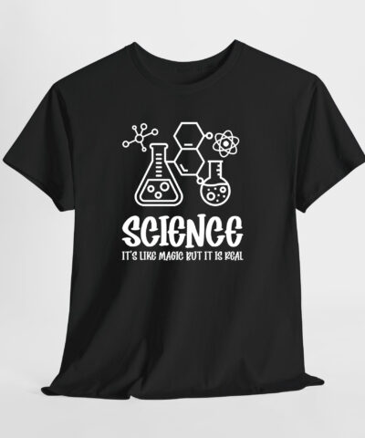Science It's Like Magic But It Is Real Unisex Tişört - Görsel 4