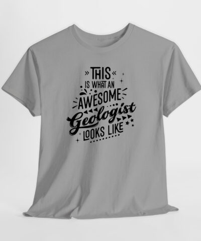 This is What An Awesome Geologist Looks Like Unisex Tişört - Görsel 3