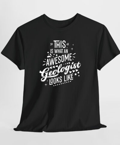 This is What An Awesome Geologist Looks Like Unisex Tişört - Görsel 6