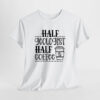 Half Geologist Half Coffee Unisex Tişört