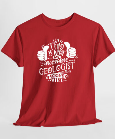 This is What an Awesome Geologist Looks Like Unisex Tişört - Görsel 5