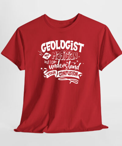 Geologist Not a Magician Unisex Tişört - Görsel 6