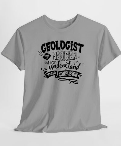 Geologist Not a Magician Unisex Tişört - Görsel 3