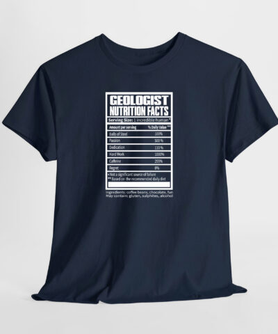 Geologist Nutrition Facts Unisex Tişört - Görsel 6