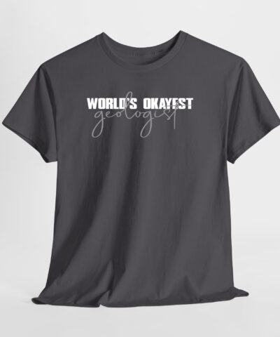 World's Okayets Geologist Unisex Tişört - Görsel 3
